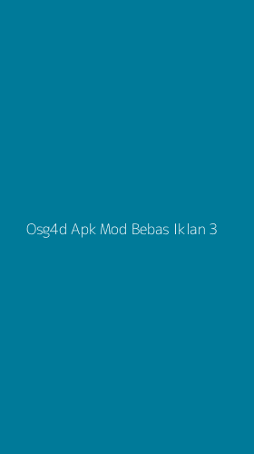 Tampilan Antarmuka Aplikasi Osg4d Apk Mod Bebas Iklan - 3