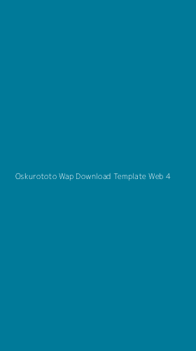 Tampilan Antarmuka Aplikasi Oskurototo Wap Download Template Web - 4