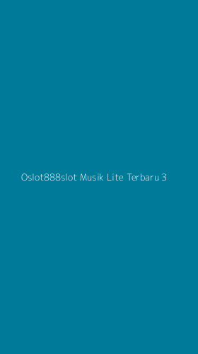 Tampilan Antarmuka Aplikasi Oslot888slot Musik Lite Terbaru - 3