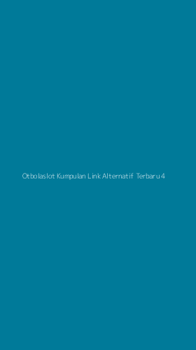 Tampilan Antarmuka Aplikasi Otbolaslot Kumpulan Link Alternatif Terbaru - 4