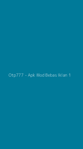 Tampilan Antarmuka Aplikasi Otp777 - Apk Mod Bebas Iklan - 1