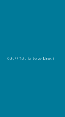 Tampilan Antarmuka Aplikasi Otto77 Tutorial Server Linux - 3