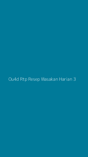 Tampilan Antarmuka Aplikasi Ou4d Rtp Resep Masakan Harian - 3