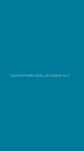 Tampilan Antarmuka Aplikasi Over4d Prediksi Bola Jitu Malam Ini - 2