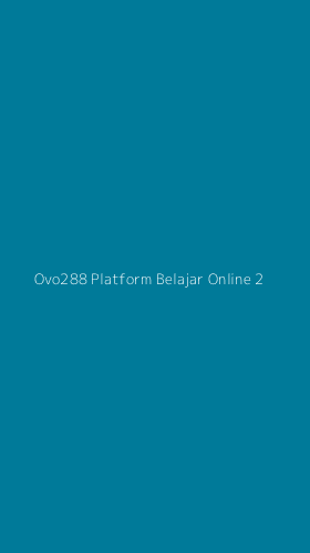 Tampilan Antarmuka Aplikasi Ovo288 Platform Belajar Online - 2