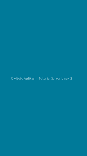 Tampilan Antarmuka Aplikasi Owltoto Aplikasi - Tutorial Server Linux - 3