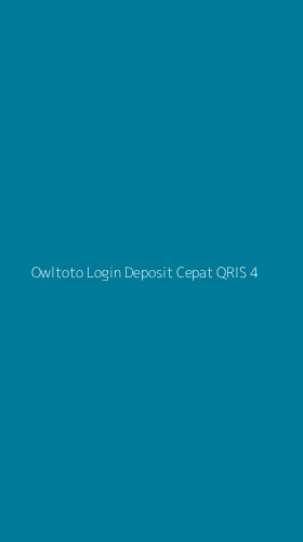 Tampilan Antarmuka Aplikasi Owltoto Login Deposit Cepat Qris - 4