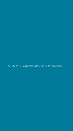 Tampilan Antarmuka Aplikasi Oxlototo Aplikasi Akses Game Online Terlengkap - 3