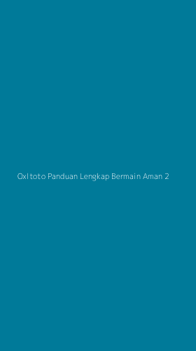 Tampilan Antarmuka Aplikasi Oxltoto Panduan Lengkap Bermain Aman - 2