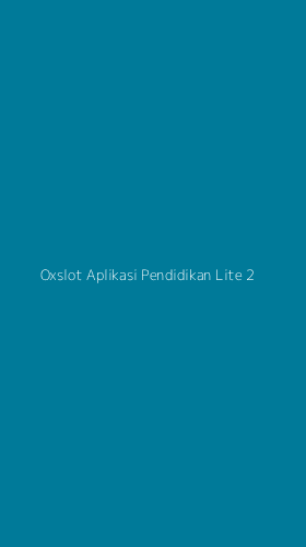 Tampilan Antarmuka Aplikasi Oxslot Aplikasi Pendidikan Lite - 2