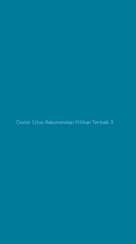 Tampilan Antarmuka Aplikasi Oxslot Situs Rekomendasi Pilihan Terbaik - 3