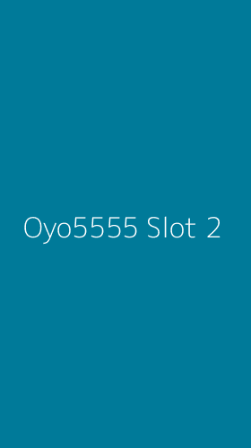 Tampilan Antarmuka Aplikasi Oyo5555 Slot - 2