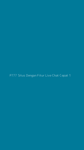 Tampilan Antarmuka Aplikasi P777 Situs Dengan Fitur Live Chat Cepat - 1