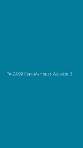 Tampilan Antarmuka Aplikasi Paiza99 Cara Membuat Website - 3