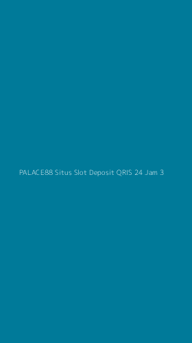 Tampilan Antarmuka Aplikasi Palace88 Situs Slot Deposit Qris 24 Jam - 3