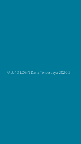 Tampilan Antarmuka Aplikasi Palu4d Login Dana Terpercaya 2026 - 2
