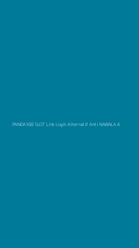 Tampilan Antarmuka Aplikasi Panda168 Slot Link Login Alternatif Anti Nawala - 4