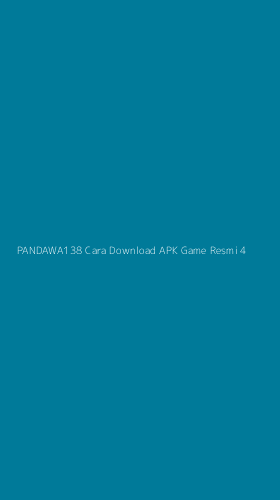 Tampilan Antarmuka Aplikasi Pandawa138 Cara Download Apk Game Resmi - 4