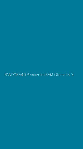 Tampilan Antarmuka Aplikasi Pandora4d Pembersih Ram Otomatis - 3