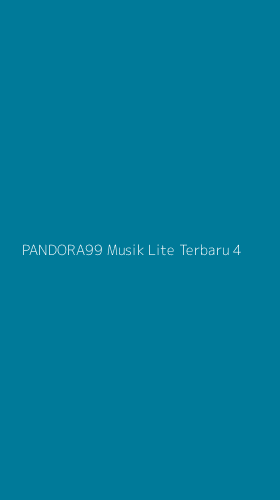 Tampilan Antarmuka Aplikasi Pandora99 Musik Lite Terbaru - 4