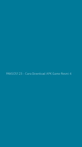Tampilan Antarmuka Aplikasi PANSOS123 - Cara Download APK Game Resmi - 4