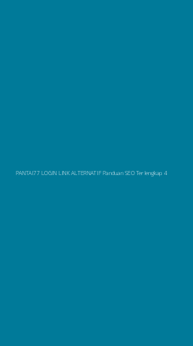 Tampilan Antarmuka Aplikasi Pantai77 Login Link Alternatif Panduan Seo Terlengkap - 4