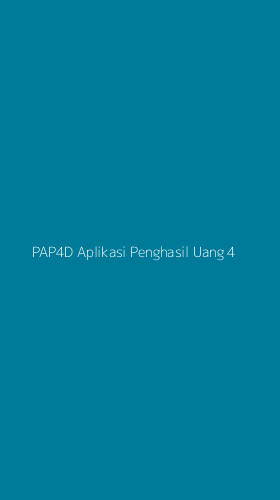 Tampilan Antarmuka Aplikasi Pap4d Aplikasi Penghasil Uang - 4