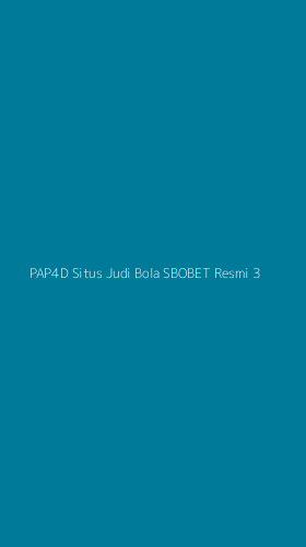 Tampilan Antarmuka Aplikasi Pap4d Situs Judi Bola Sbobet Resmi - 3