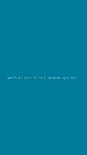 Tampilan Antarmuka Aplikasi Papi55 Agen Bandar Slot Perekam Layar Hd - 1