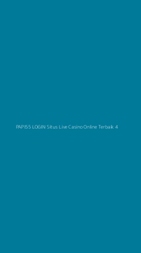Tampilan Antarmuka Aplikasi Papi55 Login Situs Live Casino Online Terbaik - 4