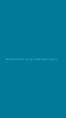 Tampilan Antarmuka Aplikasi Paragon168 Login Link Login Sbobet Mobile Terbaru - 3