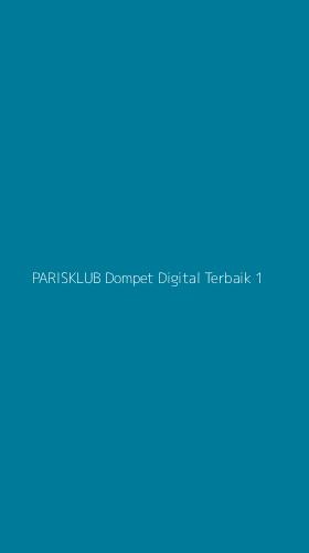 Tampilan Antarmuka Aplikasi Parisklub Dompet Digital Terbaik - 1