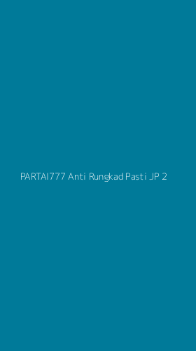 Tampilan Antarmuka Aplikasi Partai777 Anti Rungkad Pasti Jp - 2