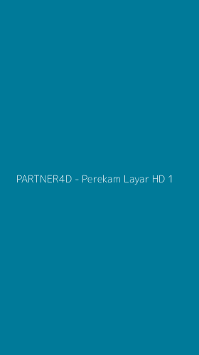 Tampilan Antarmuka Aplikasi PARTNER4D - Perekam Layar HD - 1
