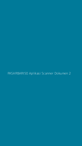 Tampilan Antarmuka Aplikasi Pasarbaris0 Aplikasi Scanner Dokumen - 2