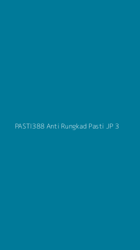 Tampilan Antarmuka Aplikasi Pasti388 Anti Rungkad Pasti Jp - 3