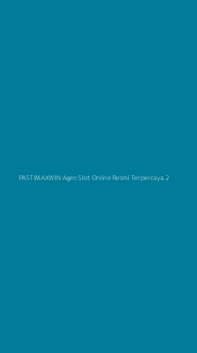 Tampilan Antarmuka Aplikasi Pastimaxwin Agen Slot Online Resmi Terpercaya - 2