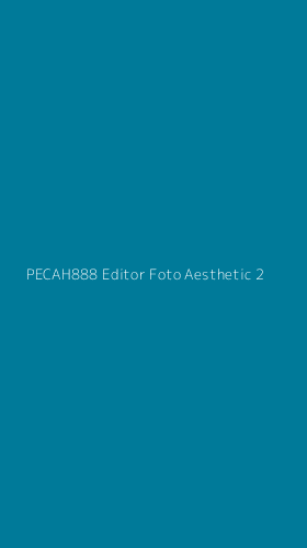 Tampilan Antarmuka Aplikasi Pecah888 Editor Foto Aesthetic - 2