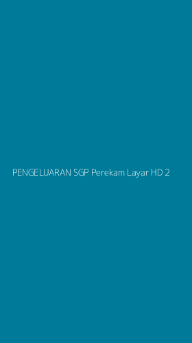 Tampilan Antarmuka Aplikasi Pengeluaran Sgp Perekam Layar Hd - 2