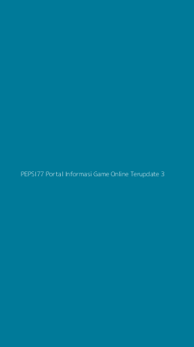 Tampilan Antarmuka Aplikasi Pepsi77 Portal Informasi Game Online Terupdate - 3