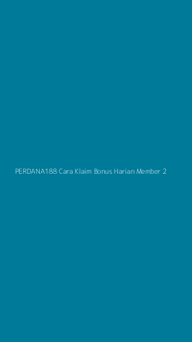Tampilan Antarmuka Aplikasi Perdana188 Cara Klaim Bonus Harian Member - 2