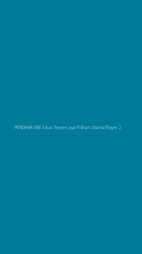 Tampilan Antarmuka Aplikasi Perdana188 Situs Terpercaya Pilihan Utama Player - 2