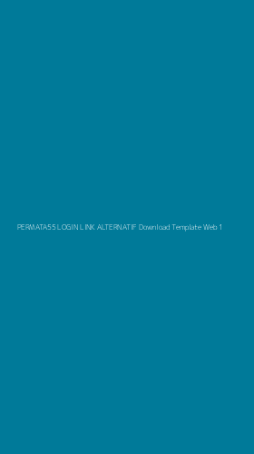 Tampilan Antarmuka Aplikasi Permata55 Login Link Alternatif Download Template Web - 1