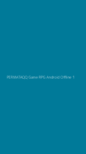 Tampilan Antarmuka Aplikasi Permataqq Game Rpg Android Offline - 1