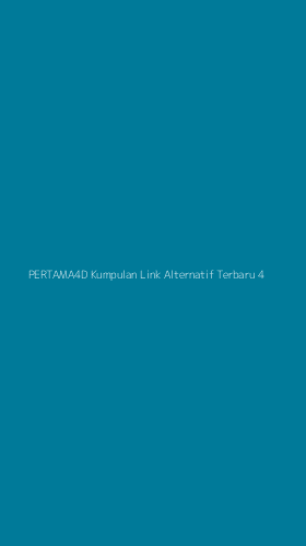 Tampilan Antarmuka Aplikasi Pertama4d Kumpulan Link Alternatif Terbaru - 4