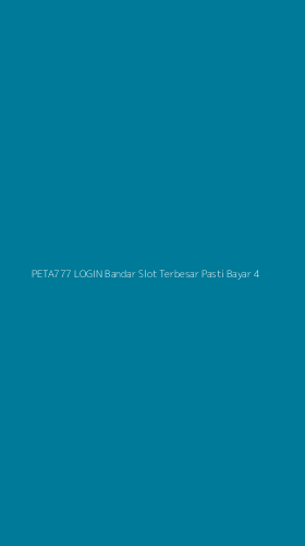 Tampilan Antarmuka Aplikasi Peta777 Login Bandar Slot Terbesar Pasti Bayar - 4