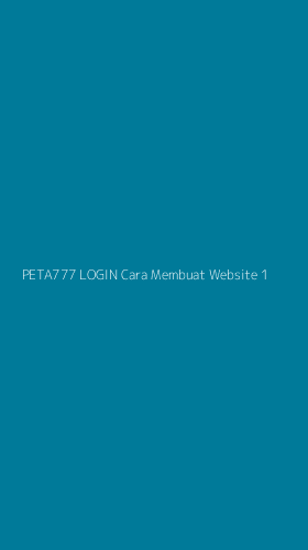 Tampilan Antarmuka Aplikasi Peta777 Login Cara Membuat Website - 1