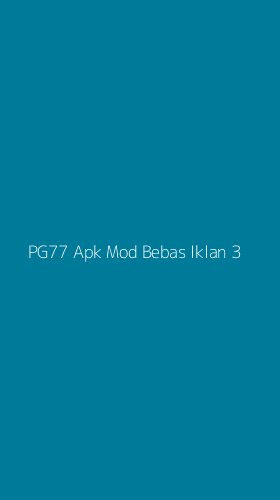 Tampilan Antarmuka Aplikasi Pg77 Apk Mod Bebas Iklan - 3
