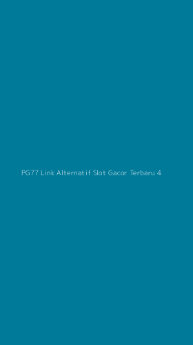 Tampilan Antarmuka Aplikasi Pg77 Link Alternatif Slot Gacor Terbaru - 4
