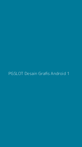 Tampilan Antarmuka Aplikasi Pgslot Desain Grafis Android - 1